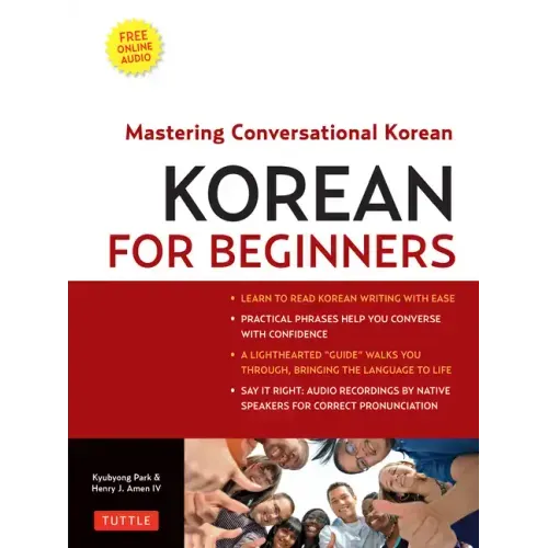 Korean for Beginners: Mastering Conversational Korean (Includes Free Online Audio) [With CDROM]