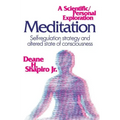 Meditation: Self-Regulation Strategy and Altered State of Consciousness