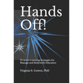 Hands Off! 70 Active Learning Strategies for Massage and Bodywork Education