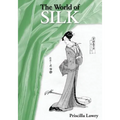 The World of Silk