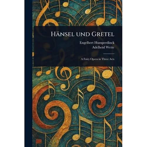 Hänsel Und Gretel
