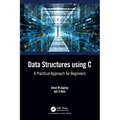 Data Structures using C: A Practical Approach for Beginners