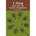 I Ching: Natal Chart and Oracular Interpretation