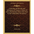 A Narrative Of The Life And Adventures Of Venture A Native Of Africa But Resident Above Sixty Years In The United States Of America