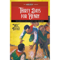 Thirty Days for Henry: The Complete Tales of Sheriff Henry, Volume 6