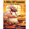 A Bite Of Yummy: Finding Life at the Table