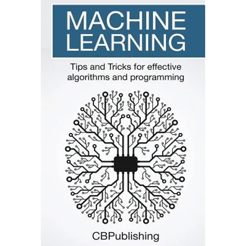 Machine Learning: Tips and Tricks for Effective Algorithms and Programming
