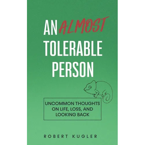 An Almost Tolerable Person