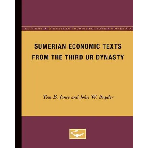 Sumerian Economic Texts from the Third Ur Dynasty