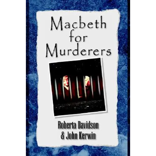 Macbeth for Murderers