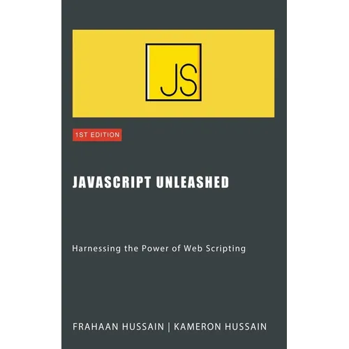 JavaScript Unleashed: Harnessing the Power of Web Scripting