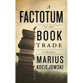A Factotum in the Book Trade