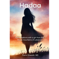 Hadaa: Conversations with a girl from the Druze mountains of Lebanon