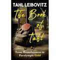 The Book of Tahl: From Homelessness to Paralympic Gold