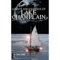 Ghosts and Legends of Lake Champlain