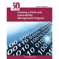 Creating a Patch and Vulnerability Management Program