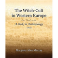The Witch-Cult in Western Europe (1921)