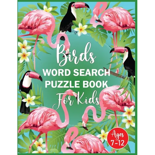 Birds Word Search Puzzle Book For Kids Ages 7-12