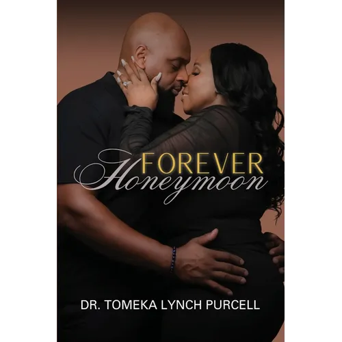 Forever Honeymoon