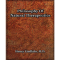 Philosophy Of Natural Therapeutics (1919)
