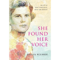 She Found Her Voice: The Life of Nancy Evans Roles, Artist and Advocate