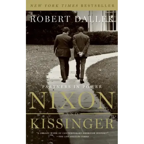 Nixon and Kissinger: Partners in Power