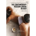 The Contemporary Russian Cinema Reader: 2005-2016