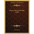 Mystery Man Of The Bible (1956)