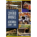 The Covered Bridges of Ashtabula County, Ohio