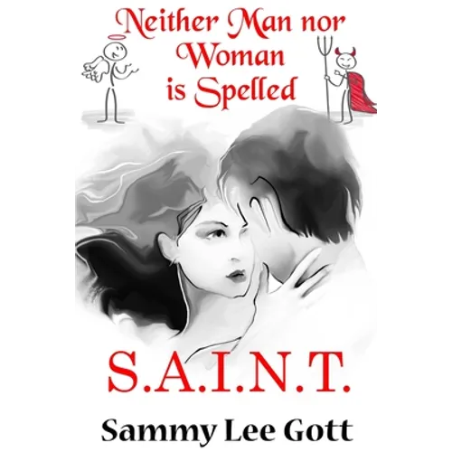 Neither Man Nor Woman is Spelled S.A.I.N.T.