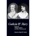Godwin and Mary: Letters of William Godwin and Mary Wollstonecraft