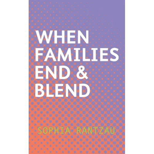 When Families End & Blend