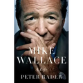 Mike Wallace: A Life