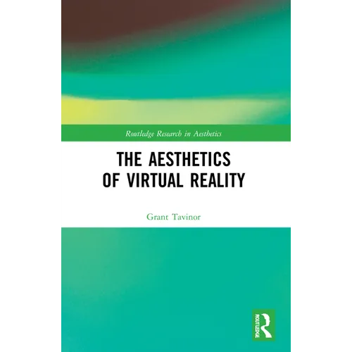 The Aesthetics of Virtual Reality
