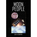 Moon People: The Age of Aquarius