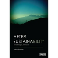 After Sustainability: Denial, Hope, Retrieval