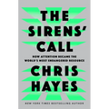 The Sirens' Call: How Attention Became the World's Most Endangered Resource