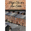High Tea at a Low Table: Stories from an Irish Childhood