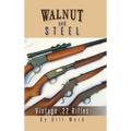 Walnut and Steel: Vintage .22 Rifles