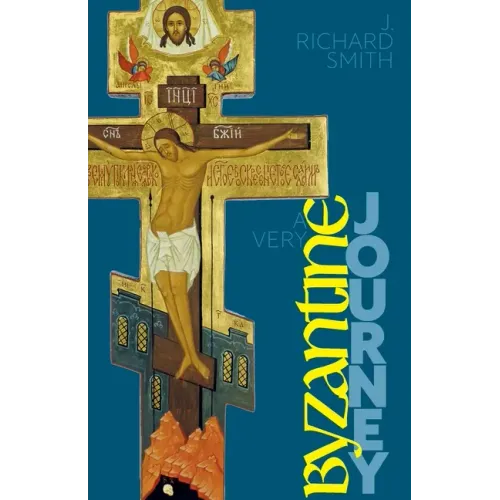 A Very Byzantine Journey: Discovering the New Testament Story through Icons and Pilgrimage