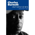 Charles Burnett: Interviews