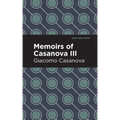 Memoirs of Casanova Volume III