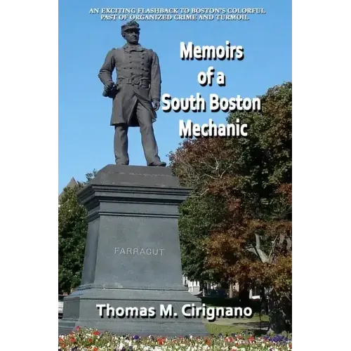 Memoirs of a South Boston Mechanic
