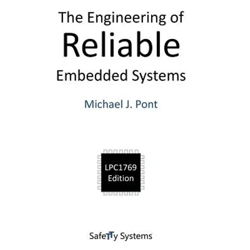 The Engineering of Reliable Embedded Systems (LPC1769)
