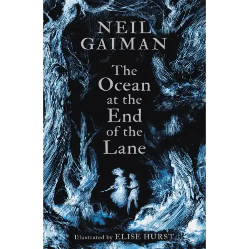 The Ocean at the End of the Lane (Illustrated Edition)