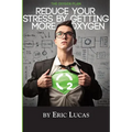 The Oxygen Plan