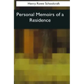 Personal Memoirs of a Residence