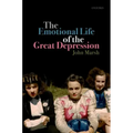 Emotional Life of the Great Depression