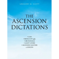 The Ascension Dictations