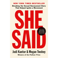 She Said: Breaking the Sexual Harassment Story That Helped Ignite a Movement